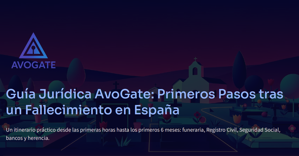 GUIA - Primeros pasos tras un fallecimiento en España: qué hacer, plazos y errores a evitar