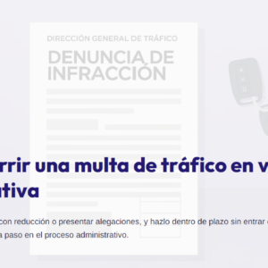 GUIA - Recurrir multa de tráfico paso a paso