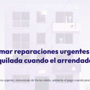 GUIA - Cómo reclamar reparaciones urgentes en tu alquiler